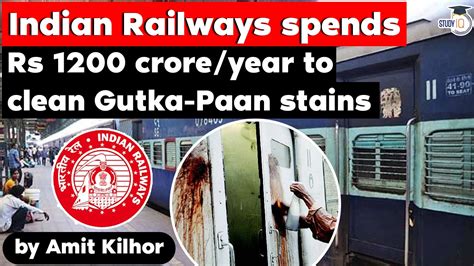 Indian Railways spends Rs 1200 crore/year to clean Gutka-Paan stains ...
