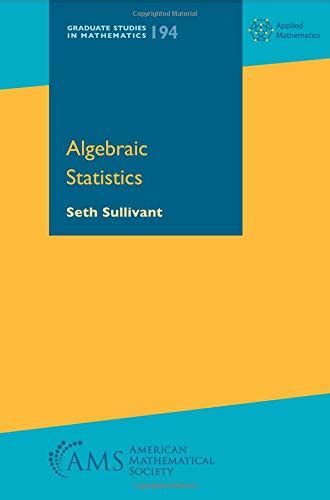 Buy Algebraic Statistics (Graduate Studies in Mathematics) Book Online ...