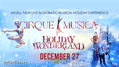 Cirque Musica Holiday Wonderland, 20 Buffalo Thunder Trail , Santa Fe ...