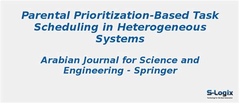 Parental Prioritization-Based Task Scheduling | S-Logix