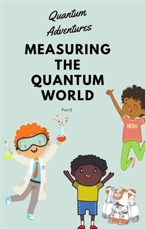 MEASURING THE QUANTUM WORLD (Quantum Adventures Book 2) eBook : Agrawal ...