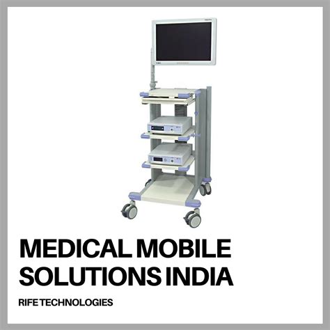 Medical Mobile Solutions India - Rife Technologies