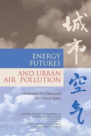 Buy Energy Futures And Urban Air Pollution: Challenges for China and ...