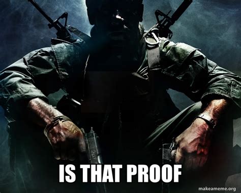 Image result for Proof Meme