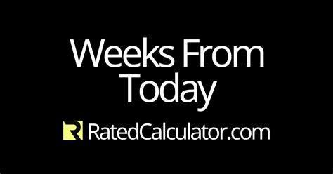 What is the date 18 weeks from today? 📅