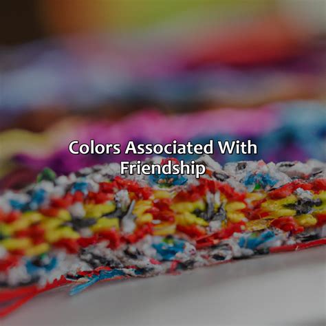 What Color Symbolizes Friendship - colorscombo.com