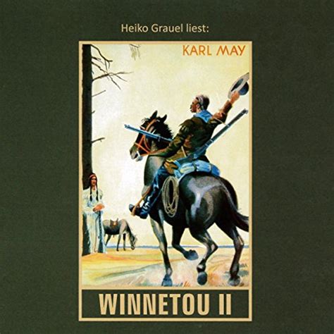 Winnetou II (Audio Download): Karl May, Heiko Grauel, Karl-May-Verlag ...