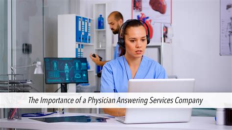 Complete Guide on the Importance of a Physician Answering Services ...