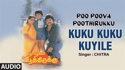 Poo Poova Poothirukku | Song - Kuku Kuku Kuyile (Audio) | Tamil Video ...