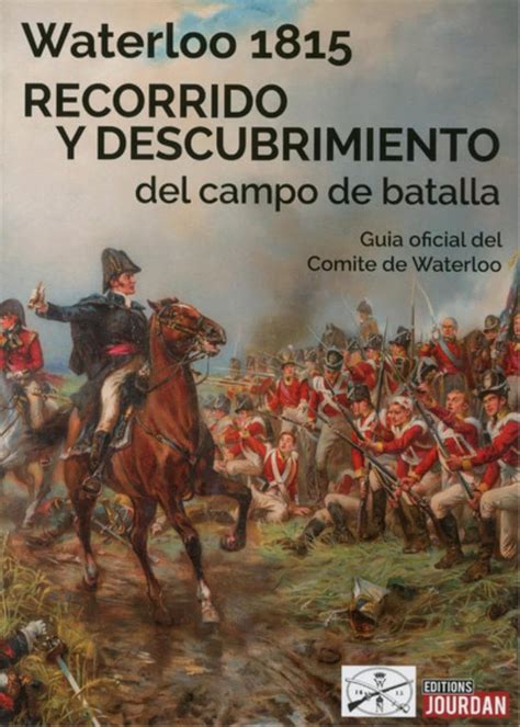 Amazon.in: Buy Waterloo 1815 - recorrido y descubrimiento del campo de ...