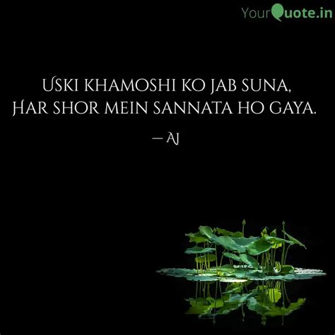 Uski khamoshi ko jab suna... | Quotes & Writings by Annanya Joshi ...