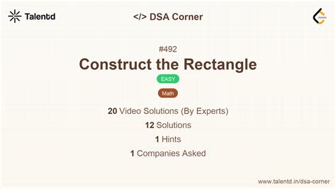Construct the Rectangle - DSA Problem | Talentd