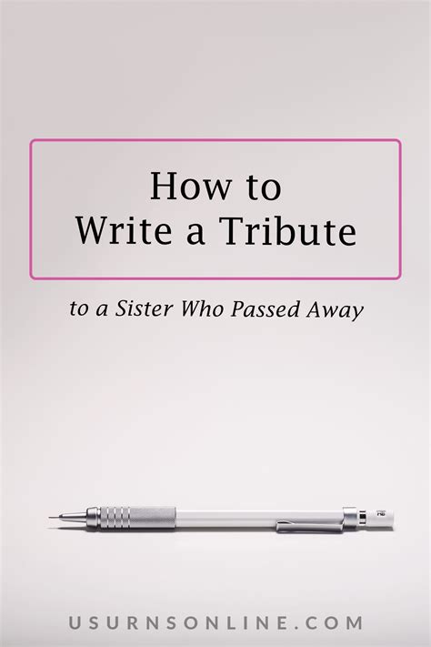 How to Write a Tribute to a Sister Who Passed Away – US Urns Online