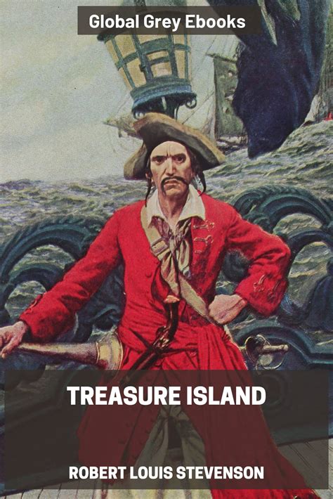 Treasure Island by Robert Louis Stevenson, free ebook - Global Grey
