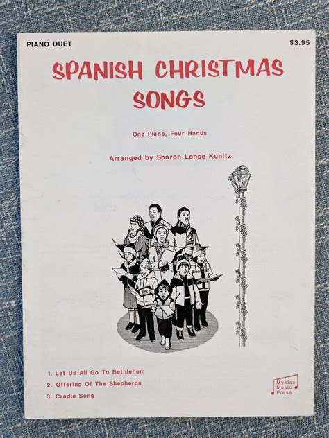 Spanish Christmas Songs 1 Piano Arranged by Sharon Kunitz 3 Songs ...