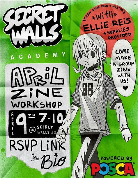 Secret Walls Presents: ZINE WORKSHOP w/ Ellie Reis (Powered by POSCA ...