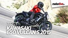kawasaki vn 750 vulcan test test kawasaki 650 vulcan s 2015 kawasaki vn 750 vulcan test test kawasaki 650 vulcan s 2015