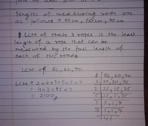 Three measuring rods are 50 cm, 60 cm and 70 cm in length. what is the ...