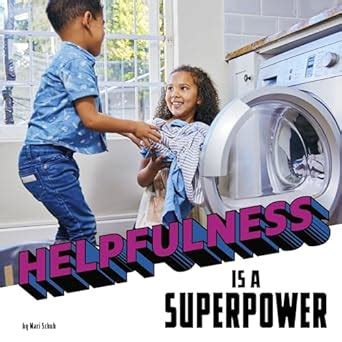 Buy Helpfulness Is a Superpower (Real-life Superpowers) Book Online at ...