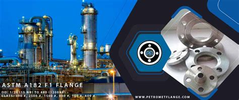 ASTM A182 F1 Flange | SA182 Grade F1 forged flanges/ Casting Material