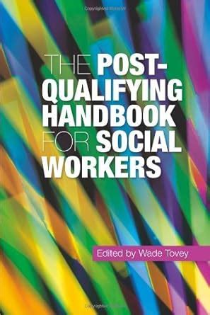 The Post-Qualifying Handbook for Social Workers eBook : Tovey, Wade ...