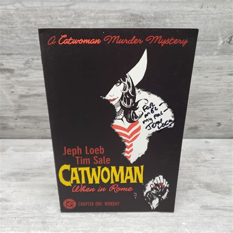 Catwoman: When In Rome #1 - DC Comics 2004 - Inscribed By Jeph Loeb ...
