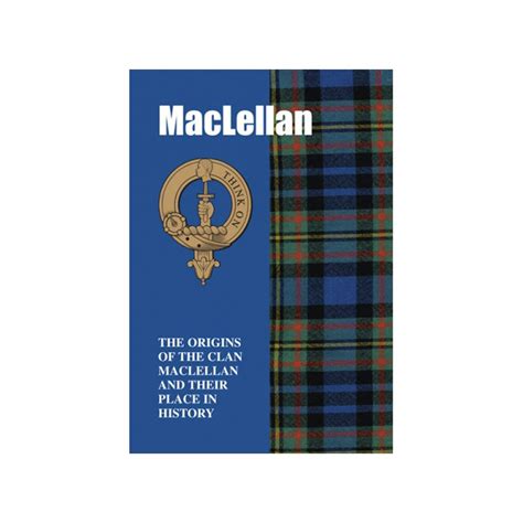 Buy MacLellan: The Origins of the Clan MacLellan and Their Place in ...