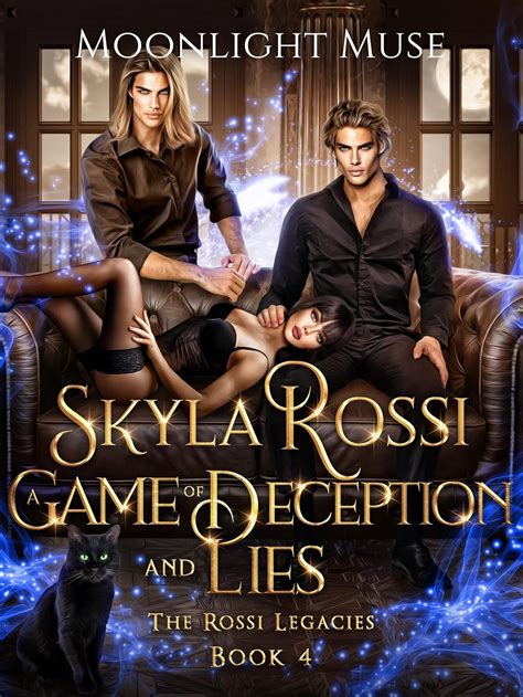 Skyla Rossi: A Game of Deception and Lies (The Rossi Legacies Book 4 ...
