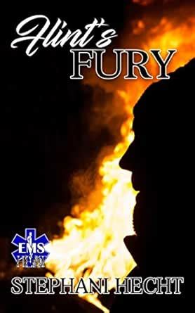 Flint's Fury (EMS Heat Book 19) eBook : Hecht, Stephani: Amazon.in ...