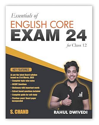 Essentials of English Core Exam 24 for Class 12 for 2023-2024 Based on ...