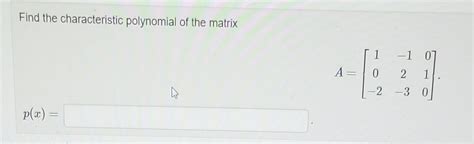 Image result for Characterisitc Polynomial Matrix