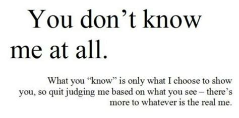 deep you don't know me quotes