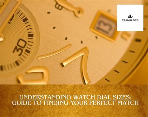 Understanding Watch Dial Sizes: Guide To Finding Your Perfect Match ...