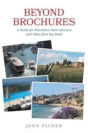 Buy Beyond Brochures: A Guide for Travellers, their Advisors and Tales ...