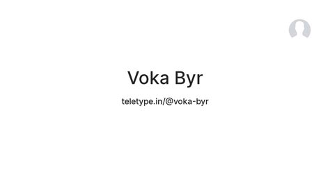 Voka Byr — Teletype