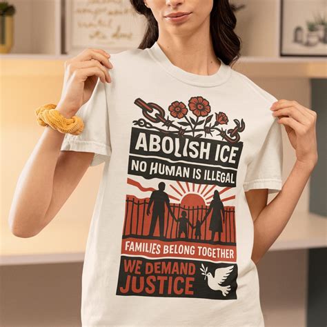 Abolish ICE Shirt, Pro Immigrant Shirt, Social Justice Shirt ...