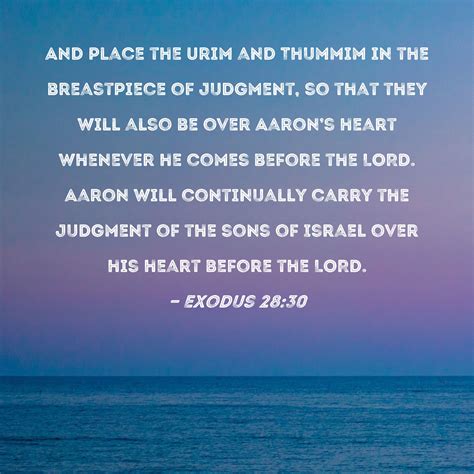 Exodus 28:30 And place the Urim and Thummim in the breastpiece of ...