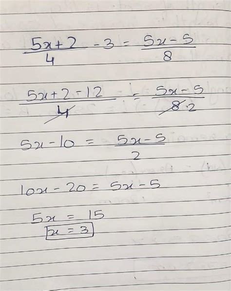 in the equation 5x+2/4-3=5x-5/8, the value of x is ________ - Brainly.in