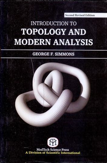 Introduction To Topology And Modern Analysis 2Ed (Pb 2024) – Book Land DU