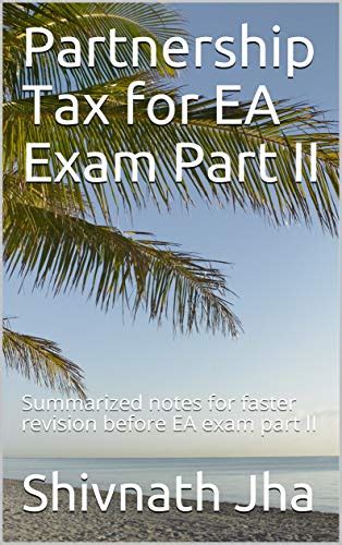 Partnership Tax for CPA REG exam: Summarized notes for faster revision ...