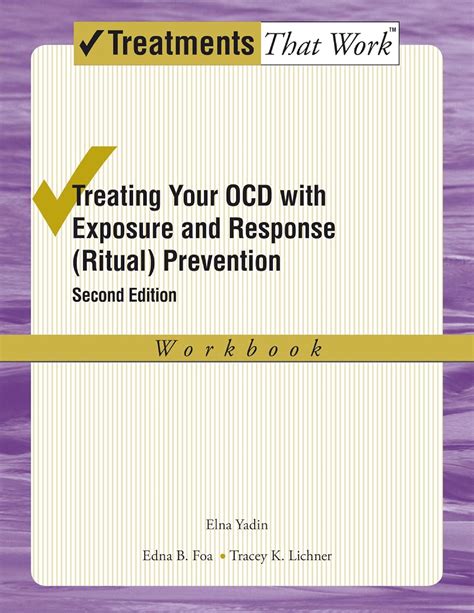 Treating Your OCD with Exposure and Response (Ritual) Prevention ...