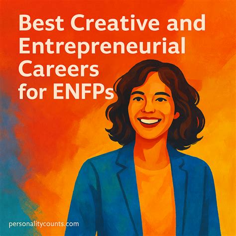 Best Creative and Entrepreneurial Careers for ENFPs | Personality Counts