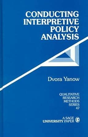 Buy Conducting Interpretive Policy Analysis (Qualitative Research ...