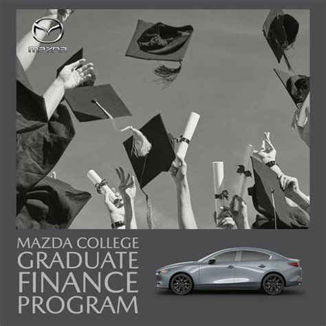 Take advantage of the Mazda College Graduate Finance Program offered at Passport Mazda ...
