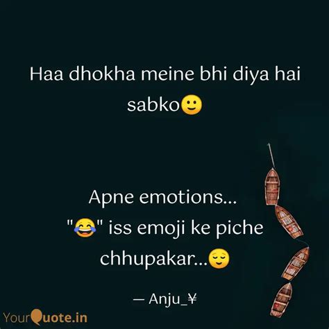 Haa dhokha meine bhi diya... | Quotes & Writings by Anjali Sahu | YourQuote