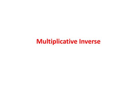Image result for Multiplicative Inverse Explained