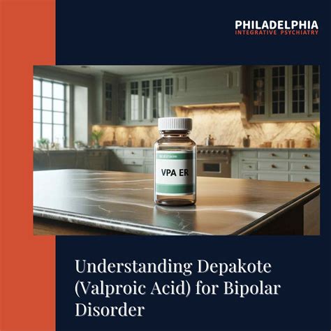 Depakote for Bipolar Disorder | Philadelphia Integrative Psychiatry posted on the topic | LinkedIn