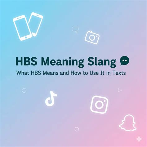 HBS Meaning Slang 💬