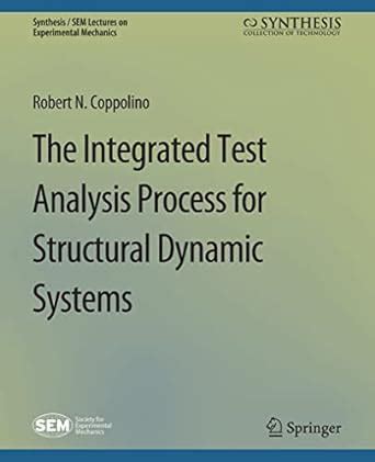 Buy The Integrated Test Analysis Process for Structural Dynamic Systems ...