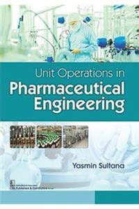 Unit Operations In Pharmaceutical Engineering: Buy Unit Operations In ...